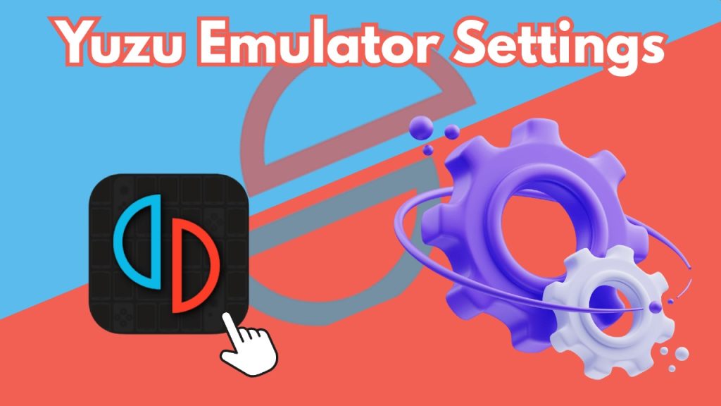 yuzu emulator settings in 2025